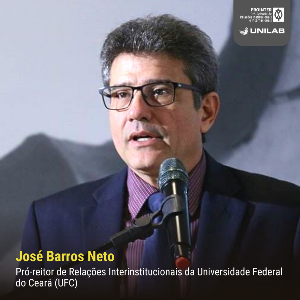 José de Paula Barros Neto - Pró-reitor de Relações Interinstitucionais da Universidade Federal do Ceará (UFC)