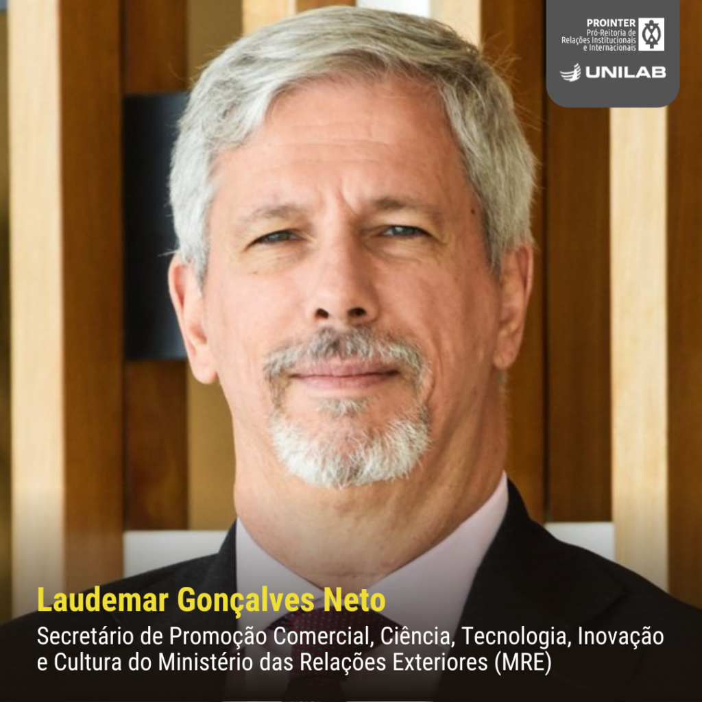 Laudemar Gonçalves de Aguiar Neto - Secretário de Promoção Comercial, Ciência, Tecnologia, Inovação e Cultura do Ministério das Relações Exteriores (MRE)